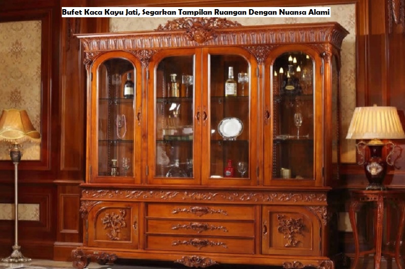 Bufet Kaca Kayu Jati